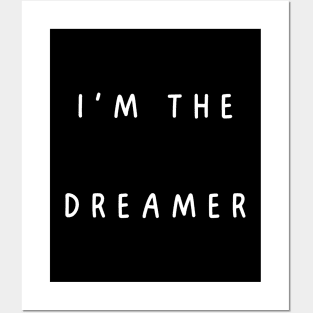 I'm the dreamer. matching couple Posters and Art